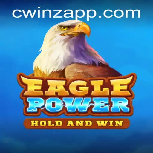 Unlocking the Adventure of EaglePower with Cwinz