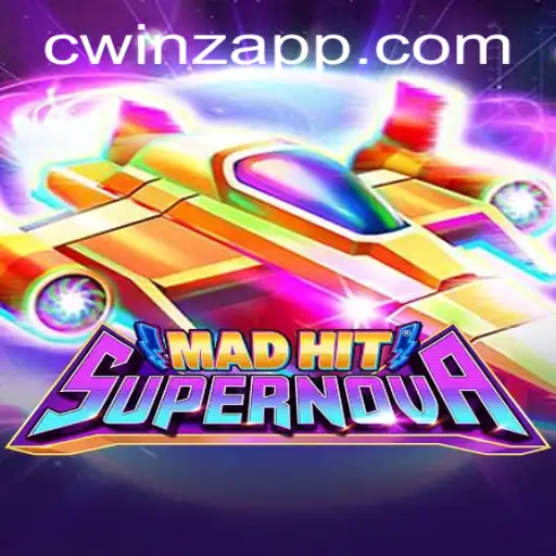 MadHitSupernova: The Ultimate Gaming Experience with Cwinz